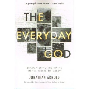 The Everyday God By Jonathan Arnold